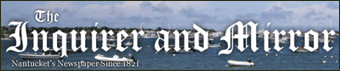 Nantucket News and Weather  - Nantucket Inquirer and Mirror